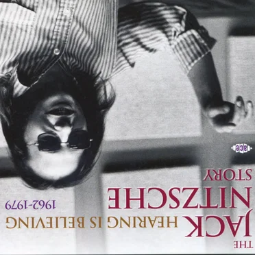 The Jack Nitzsche Story: Hearing Is Believing (1962–1979) by Various Artists - album cover