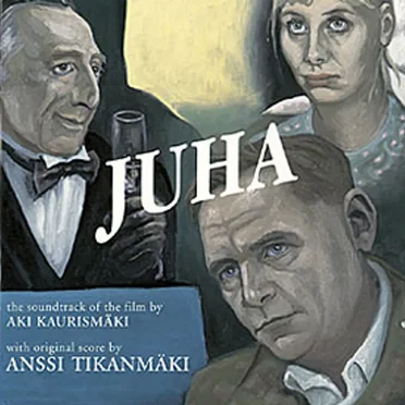Juha - The Soundtrack of the Film by Aki Kaurismäki