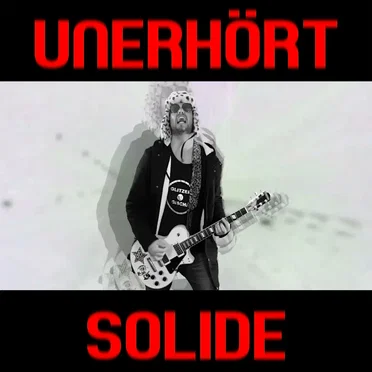 Unerhört solide