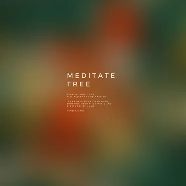 Meditate Tree