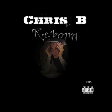 Reborn by Chris B - album cover