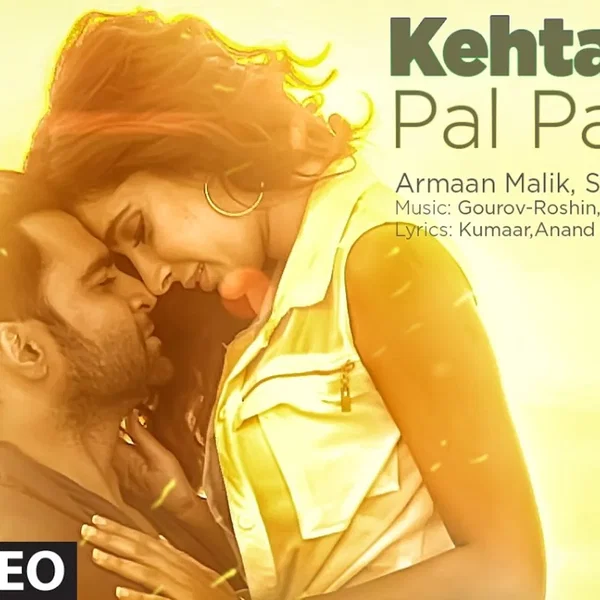 Kehta Hai Pal Pal