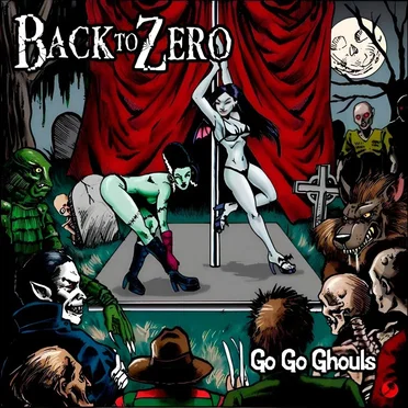 Go Go Ghouls by Back to Zero - album cover