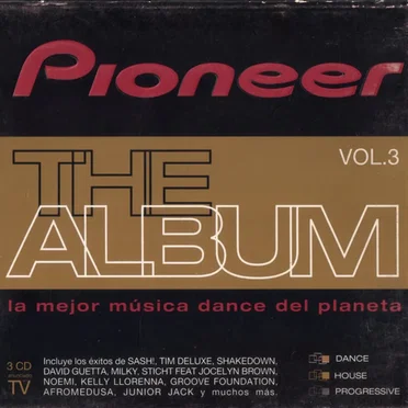 Pioneer: The Album, Volume 3 by Various Artists - album cover