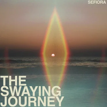 Sefiora by The Swaying Journey - album cover