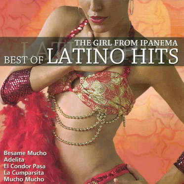 The Girl from Ipanema - Best of Latino Hits by Various Artists - album cover