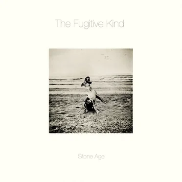 Stone Age by The Fugitive Kind - album cover