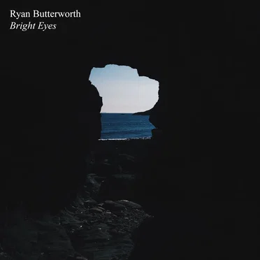 Bright Eyes by Ryan Butterworth - album cover