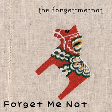 Forget Me Not by the forget-me-not - album cover