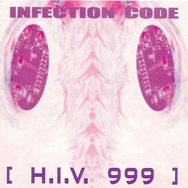 H.I.V. 999 by Infection Code - album cover