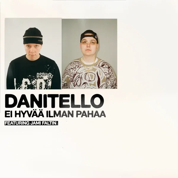 Ei hyvää ilman pahaa