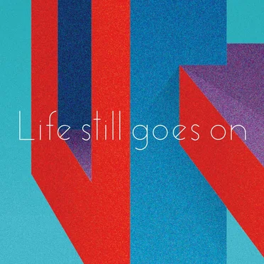 Life still goes on by Awesome City Club - album cover