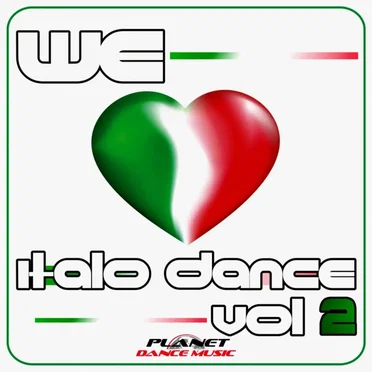 We Love Italo Dance Vol. 2 by Various Artists - album cover