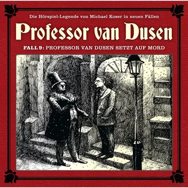 Professor van Dusen, Neuer Fall 09: Professor van Dusen setzt auf Mord by Michael Koser - album cover