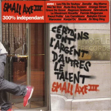 Small Axe 3: 300% Indépendant by Various Artists - album cover