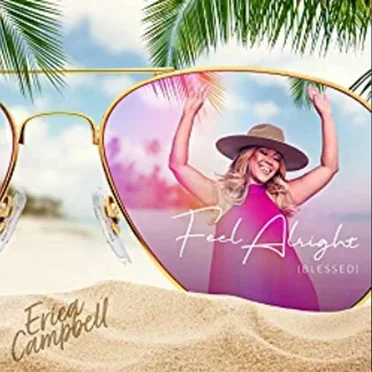 Feel Alright (Blessed) by Erica Campbell - album cover
