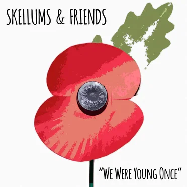 We Were Young Once by Skellums & Friends - album cover