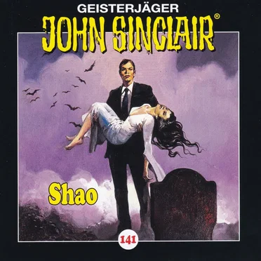 Geisterjäger John Sinclair Folge 141: Shao (2/2)