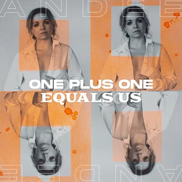 One Plus One Equals Us by Andee - album cover