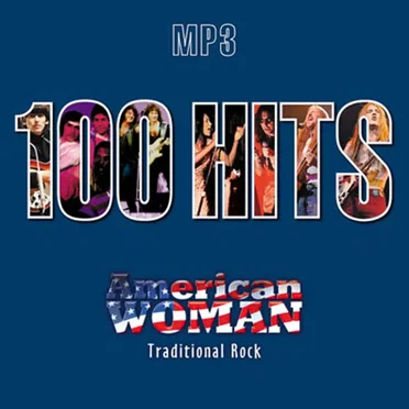 100 Hits American Woman by Various Artists - album cover