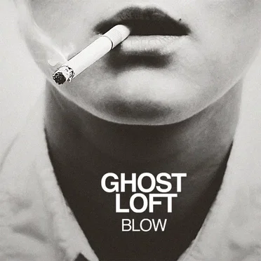 Blow by Ghost Loft - album cover