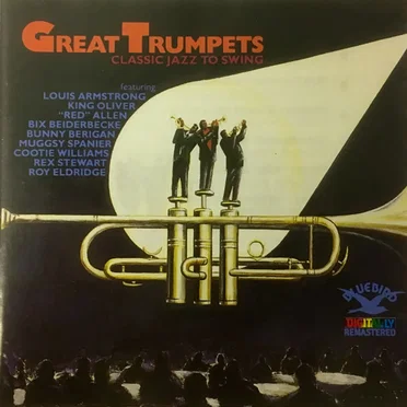 Great Trumpets: Classic Jazz to Swing by Various Artists - album cover