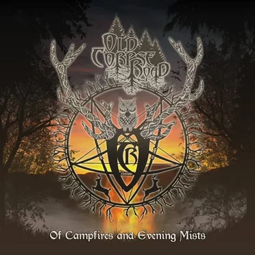 Of Campfires and Evening Mists by Old Corpse Road - album cover
