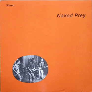 Naked Prey by Naked Prey - album cover