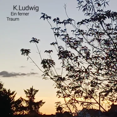 Ein ferner Traum by K.Ludwig - album cover