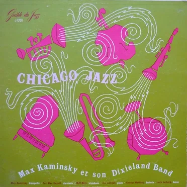 Chicago Style by Max Kaminsky & His All Star Dixieland Band - album cover