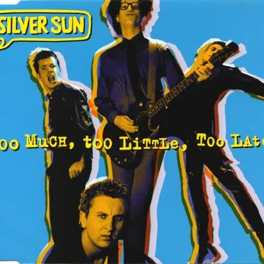 Too Much, Too Little, Too Late