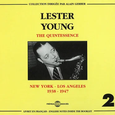 The Quintessence, Vol. 2: New York – Los Angeles 1938–1947