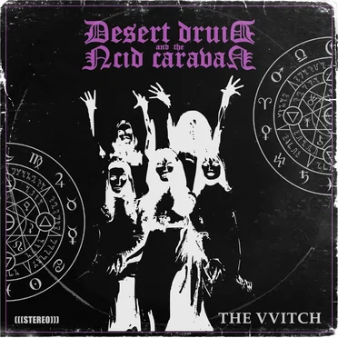 The VVitch by Desert Druid and the Acid Caravan - album cover