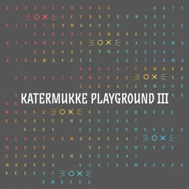 Katermukke Playground III by Various Artists - album cover