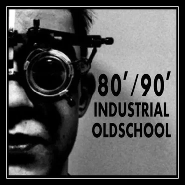EBM & Industrial (Oldschool 80'/ 90') by Various Artists - album cover