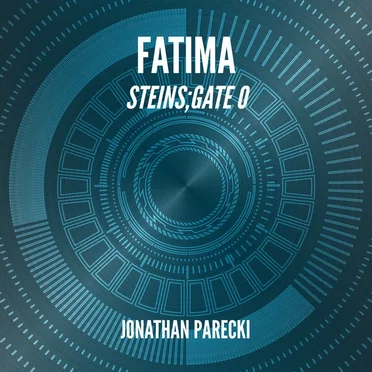 Fatima (From "Steins;Gate 0")