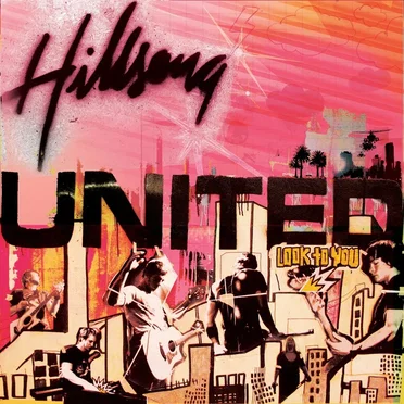 Look to You by Hillsong UNITED - album cover