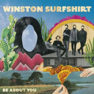 Be About You by Winston Surfshirt - album cover