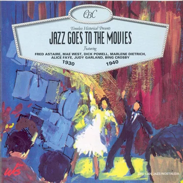 Jazz Goes to the Movies - 1930-1940 by Various Artists - album cover