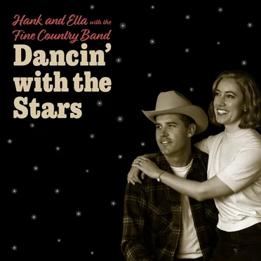 Dancin' With the Stars EP by Hank and Ella with the Fine Country Band - album cover