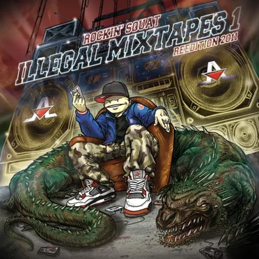 Illegal Mixtapes 1 by Rockin’ Squat - album cover