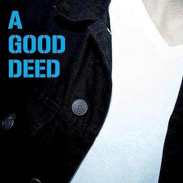 A Good Deed by A Good Deed - album cover