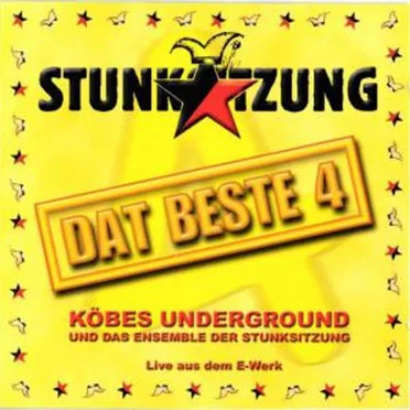 Stunksitzung - Dat Beste 4 by Köbes Underground - album cover