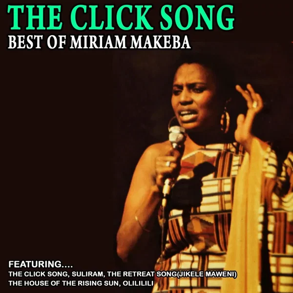 The Click Song - Best of Miriam Makeba
