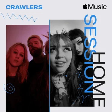 Apple Music Home Session: Crawlers