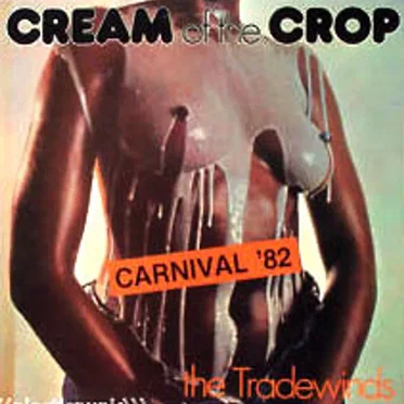 Cream Of The Crop Carnival '82