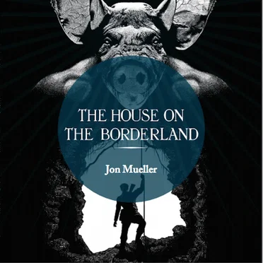 The House on the Borderland