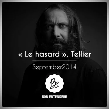 Le Hasard, Tellier by Bon Entendeur - album cover