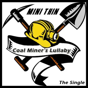 Coal Miners Lullaby