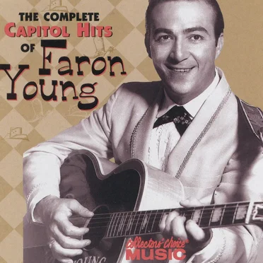 The Complete Capitol Hits of Faron Young